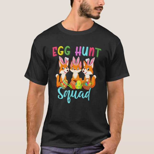 Egg Hunt Squad Three Easter Bunny Foxes Hunting Eg T-Shirt (Front)