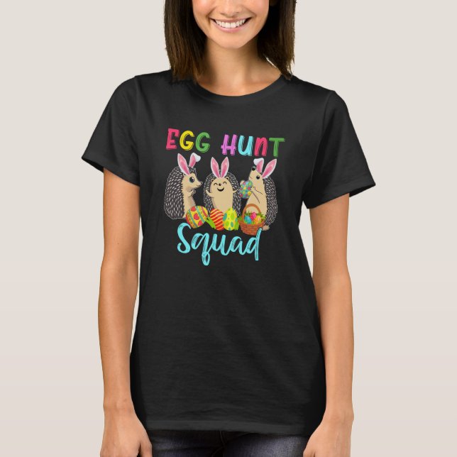 Egg Hunt Squad Three Easter Bunny Hedgehogs Huntin T-Shirt (Front)