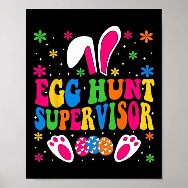Egg Hunt Supervisor And Egg Hunting Squad Moms Eas Poster (Front)