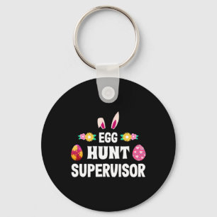 Egg Hunt Supervisor Easter Egg Hunting Party For P Key Ring
