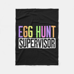 Egg Hunt Supervisor - Egg Hunting Party Mum Dad Ad Fleece Blanket