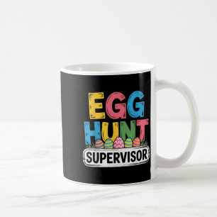 Egg hunt supervisor funny easter bunny men women coffee mug