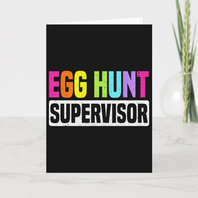 Egg Hunt Supervisor Funny Egg Hunting Party Mum Da Card (Front)