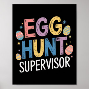 Egg Hunt Supervisor – Funny Family Easter Party  Poster