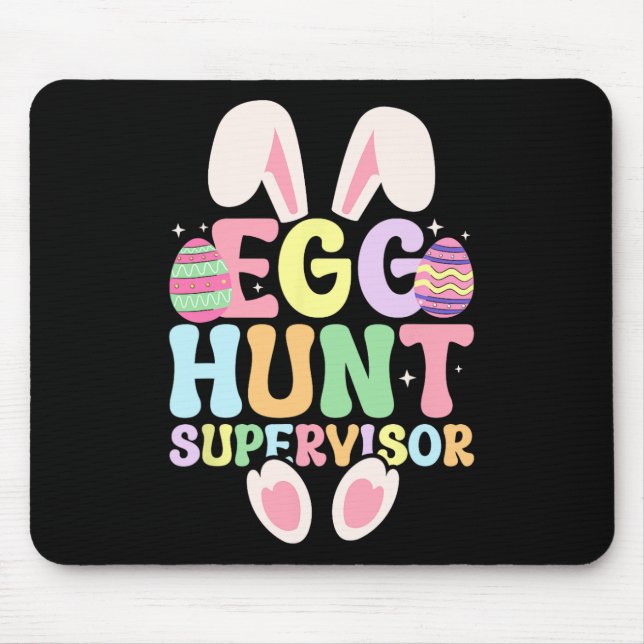 Egg Hunt Supervisor Retro Egg Hunting Party Mum Da Mouse Pad (Front)
