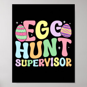 Egg Hunt Supervisor Retro Egg Hunting Party Mum Da Poster