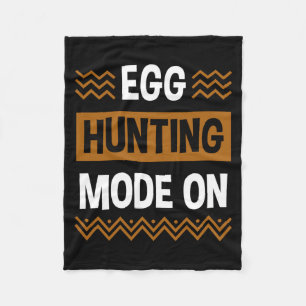 Egg Hunting Mode On Funny Easter Egg Hunt T Shirt Fleece Blanket