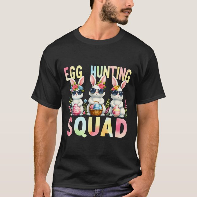 Egg Hunting Squad Easter Day Bunny Egg Hunt Happy  T-Shirt (Front)