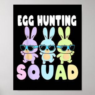 Egg Hunting Squad Funny Easter Bunnies Egg Hunt  Poster