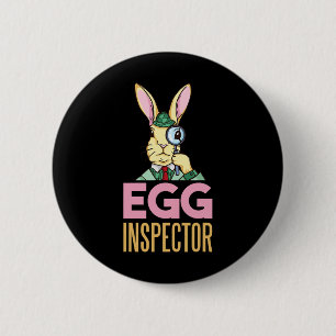 Egg Inspector Easter Bunny Funny Rabbit Egg Huntin 6 Cm Round Badge