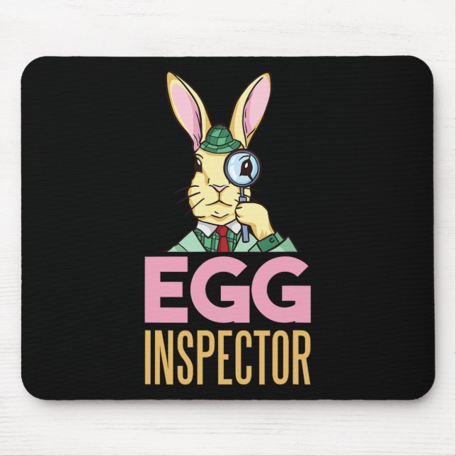 Egg Inspector Easter Bunny Funny Rabbit Egg Huntin Mouse Pad (Front)