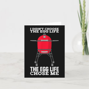 Egg Life Chose Me Kamado Smoker Grill Bbq  Card