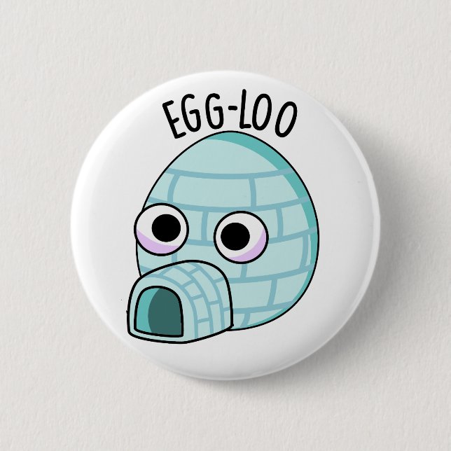 Egg-loo Funny Egg Pun  6 Cm Round Badge (Front)
