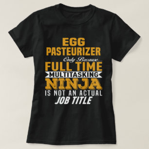 Egg Pasteurizer T-Shirt