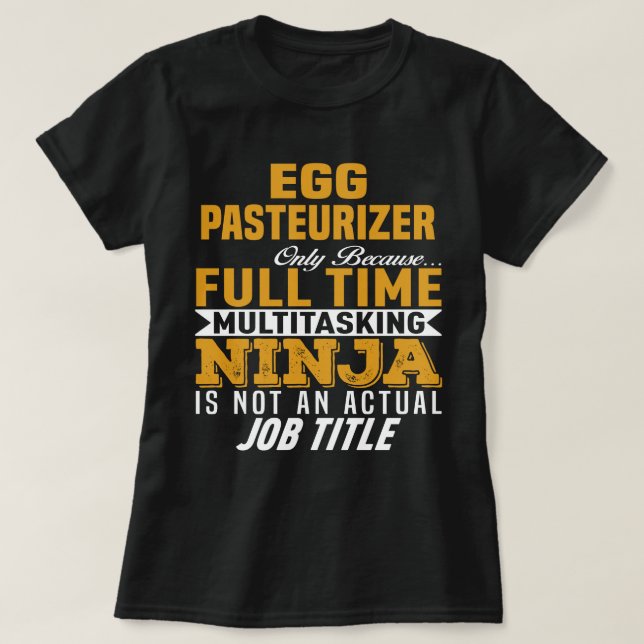 Egg Pasteurizer T-Shirt (Design Front)