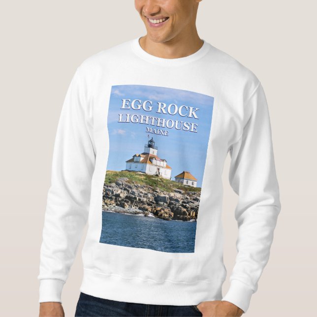 Egg Rock Lighthouse, Bar Harbour Maine Sweatshirt (Front)