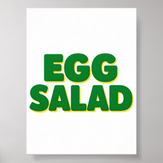 Egg Salad Lover Funny Food Humour Egg Salad Foodie Poster