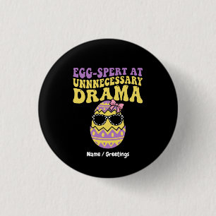 Egg-spert At Unnecessary Drama Funny Retro Easter  3 Cm Round Badge