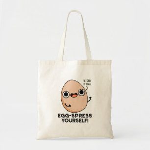 Egg-spress Yourself Funny Egg Pun Tote Bag