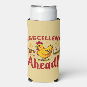 Eggcellent Day Ahead Funny Chicken Farm Seltzer Can Cooler