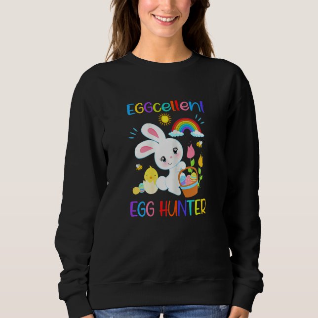 Eggcellent Egg Hunter Easter Bunny Pun Christian G Sweatshirt (Front)
