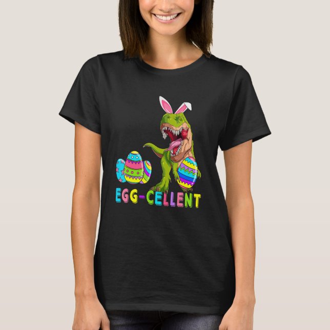 Eggcellent Eggs Cellent Hunter Dinosaur Bunny rex  T-Shirt (Front)