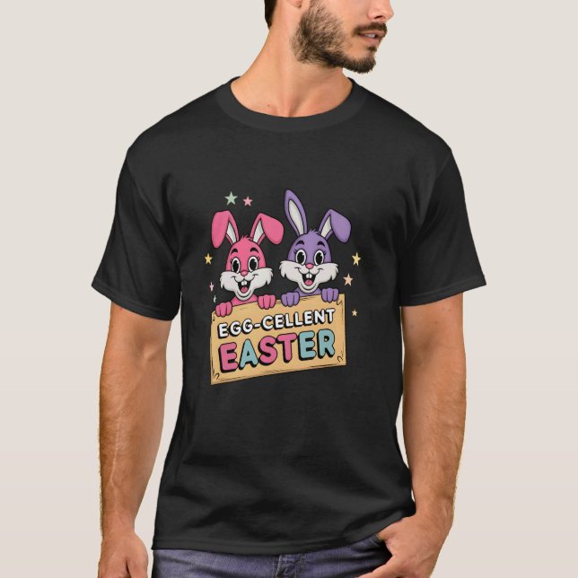 Eggcellent Funny Easter Humour For All Ages Fun Ce T-Shirt (Front)