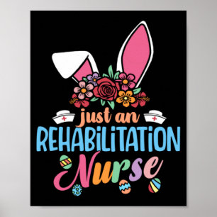 Eggcellent Rehabilitation Nurse Easter Bunny Ears Poster