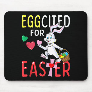 Eggcited For Easter Bunny Egg Hunt Funny Christian Mouse Pad