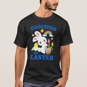 Eggcited For Easter Funny Easter Bunny Pun Rainbow T-Shirt