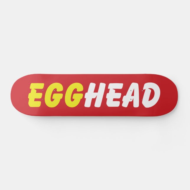 EGGHEAD SKATEBOARD (Horz)