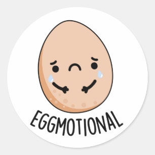 Eggmotional Funny Emotional Egg Pun  Classic Round Sticker