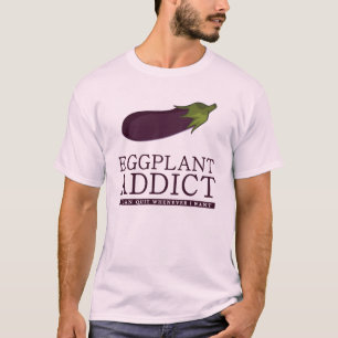 eggplant addict T-Shirt