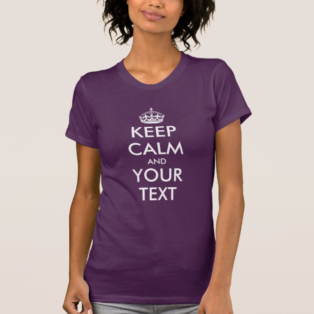 Eggplant Purple Keep Calm And Your Text TShirt Top (Front)