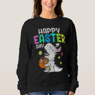 Eggs Basket Bunny T Rex Dinosaur Happy Easter Day Sweatshirt