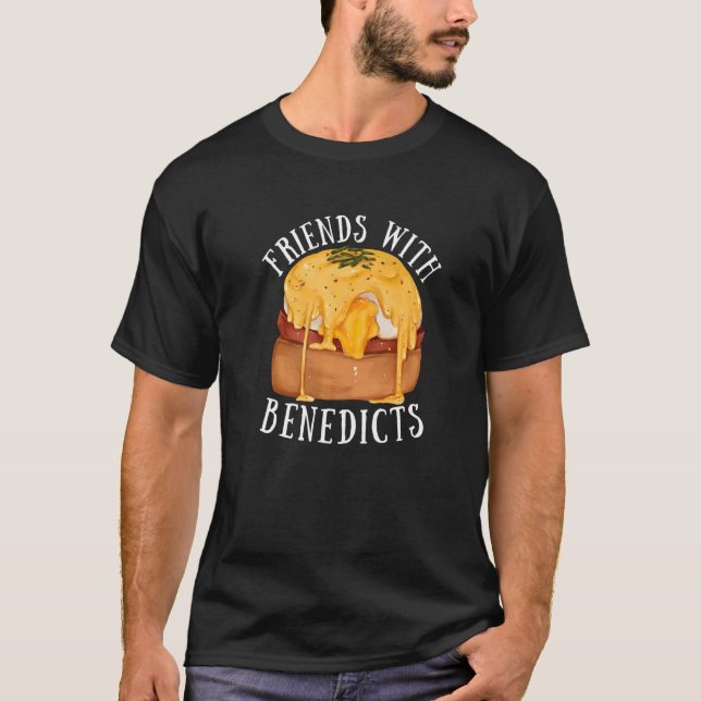 Eggs Benedicts Omelete Breakfast Brunch   T-Shirt (Front)