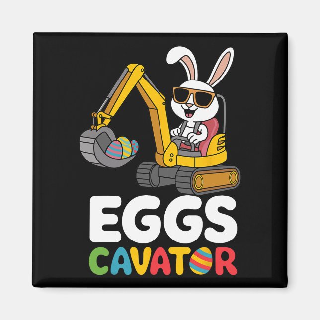 Eggs Cavator Easter Bunny Excavator Toddler Boys E Magnet (Front)