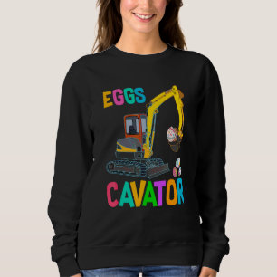 Eggs Cavator Happy Easter  Excavator Hunting Egg Sweatshirt
