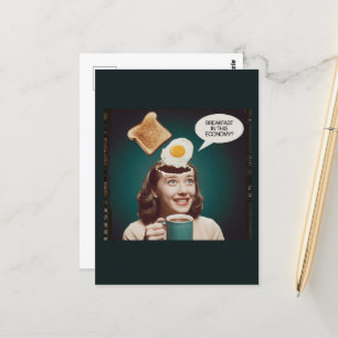 Eggs For Breakfast in this economy Retro Woman Postcard