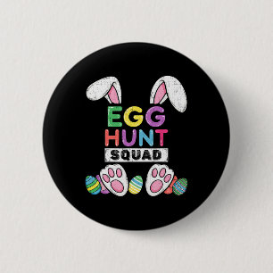 Eggs Hunt Squad Shirt Hunting Season Funny Easter  6 Cm Round Badge