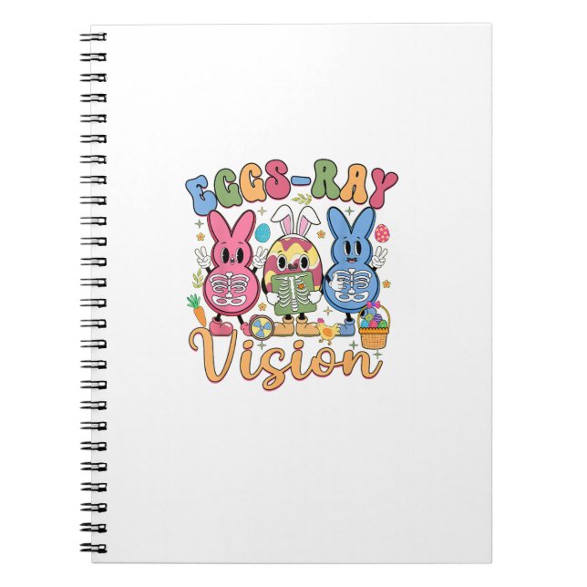 Eggs Ray Vision Happy Easter Day Xray Technician R Notebook (Front)
