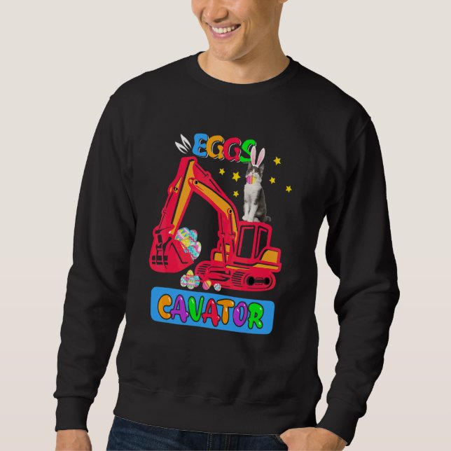 Eggscavator Cute Easter Bunny Cat On Excavator Hun Sweatshirt (Front)