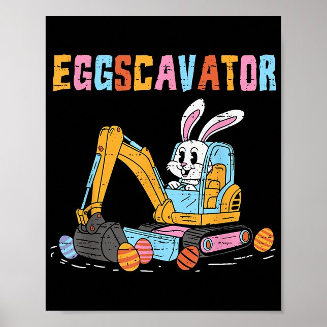 Eggscavator Easter Egg Hunt Construction Trucks To Poster (Front)