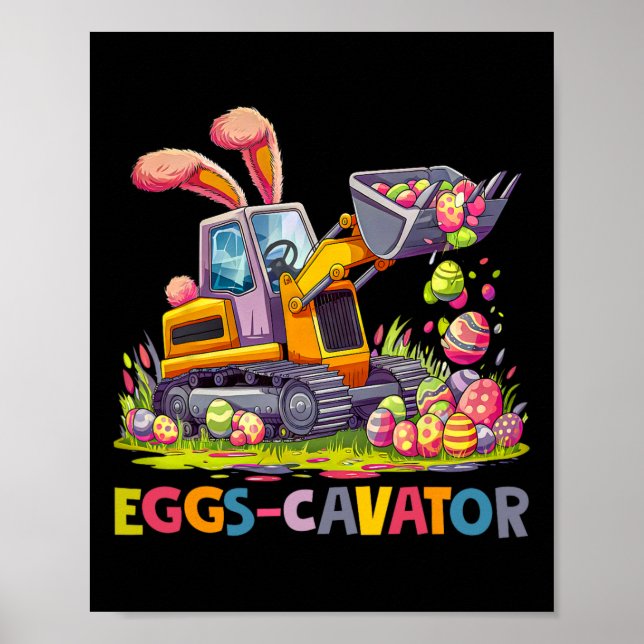Eggscavator Easter Egg Hunt Construction Trucks To Poster (Front)
