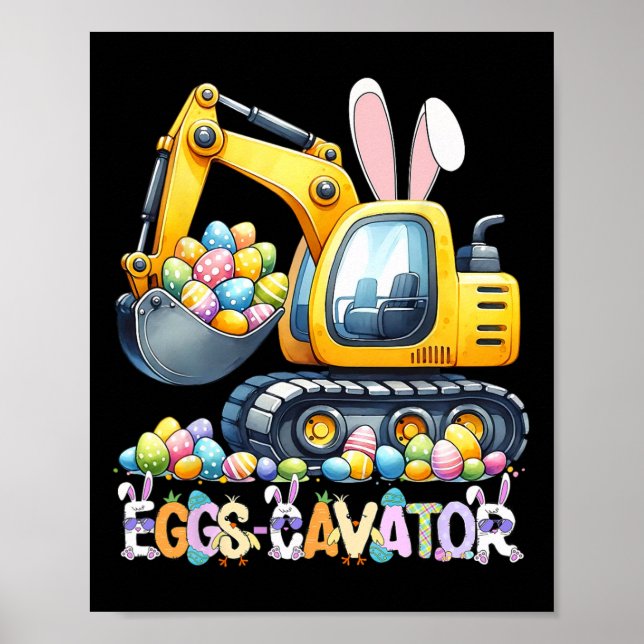 Eggscavator Easter Egg Hunt Construction Trucks To Poster (Front)