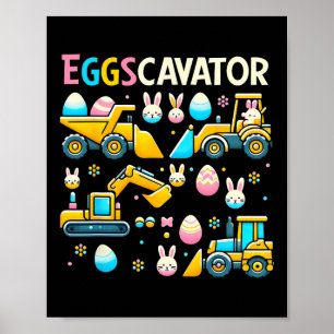 Eggscavator Easter Egg Hunt Construction Trucks To Poster