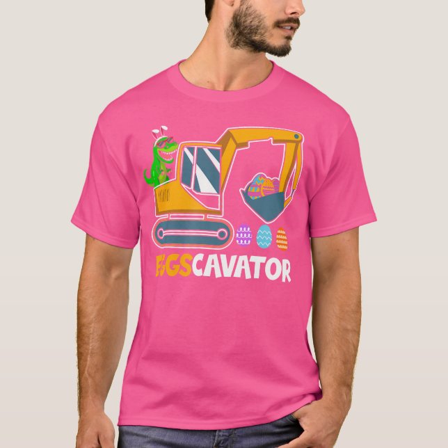 Eggscavator Eggs Cavator Toddlers Cute Easter Egg  T-Shirt (Front)