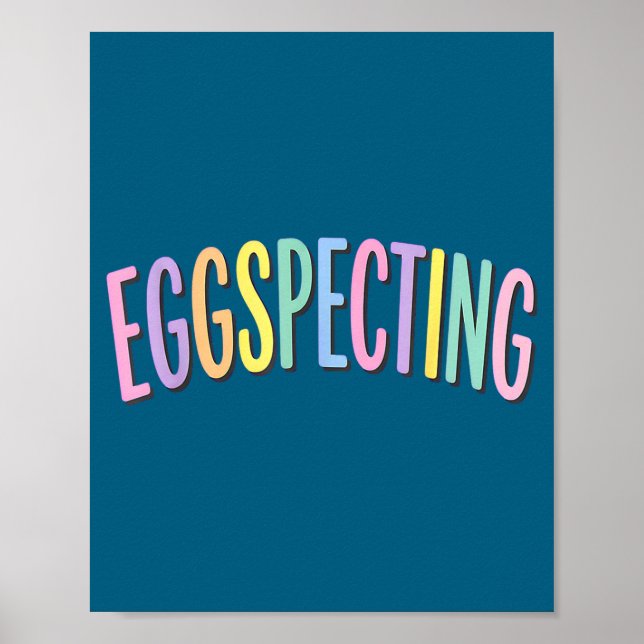 Eggspecting easter expecting parents pregnancy poster (Front)