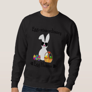 Eggspert Egg Hunter Easter Boy Girl Cool Bunny Pa Sweatshirt