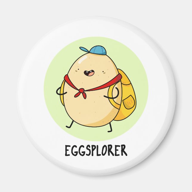 Eggsplorer Cute Egg Explorer Pun Magnet (Front)